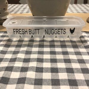 Fresh butt nuggets egg container